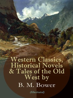 The Ranch at the Wolverine: Classic Western Fiction (Illustrated)